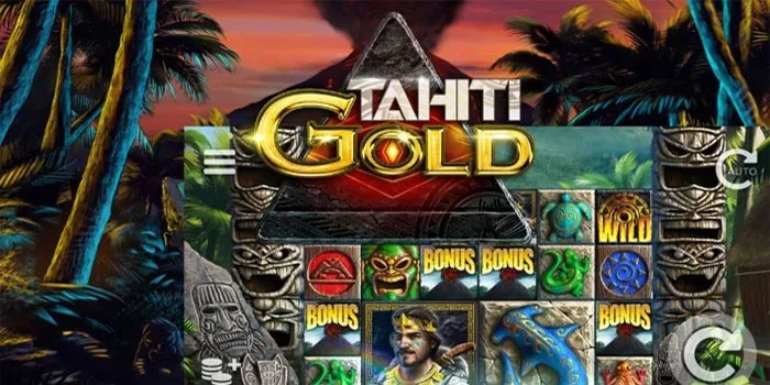Tahiti-Gold-Menggali-Emas-Di-Pulau-Vulkanik-Eksotis-ELK-Studios