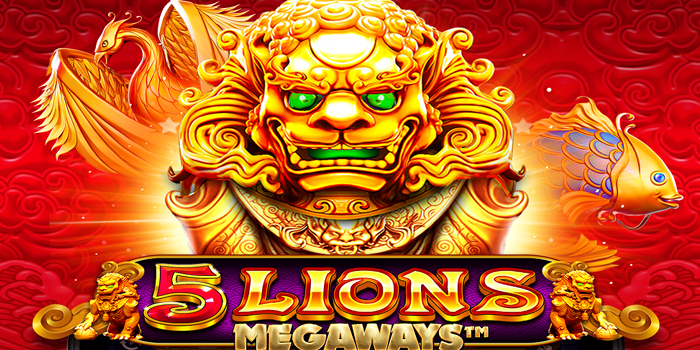 Slot 5 Lions Megaways Keberanian Singa Pembawa Kemenangan