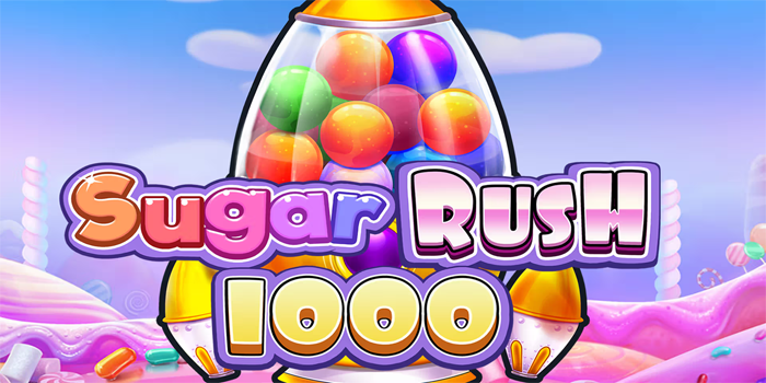 Strategi Raih Jackpot Dalam Slot Sugar Rush 1000