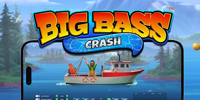 Cara Mudah Menang Besar Di Slot Big Bass Crash