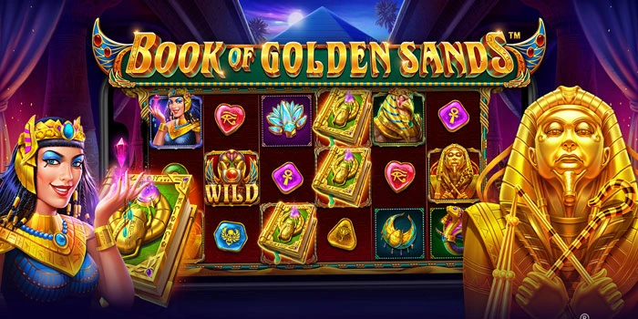 Panduan Lengkap Slot Book Of Golden Sands Untuk Maxwin