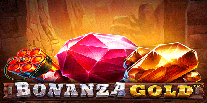 Panduan Bermain Slot Bonanza Gold Agar Jackpot