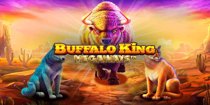 Tips Main Buffalo King Megaways Biar Peluang Menang Maksimal