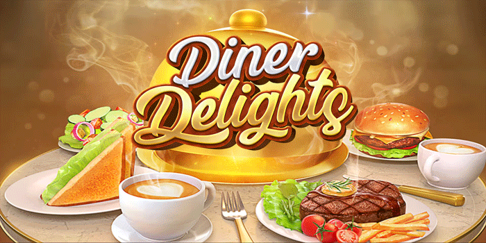Strategi Main Diner Delights Agar Spin Lebih Menguntungkan